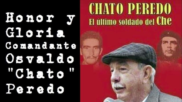 OSVALDO CHATO PEREDO ¡HASTA LA VICTORIA SIEMPRE ! por Ricardo Gadea Acosta