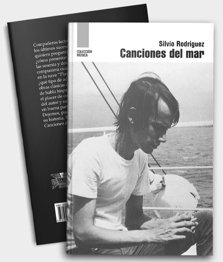 II CULTURA I Canciones del mar, libro de Silvio Rodríguez I  Revista Maya Nº 62 I Julio 2023 II