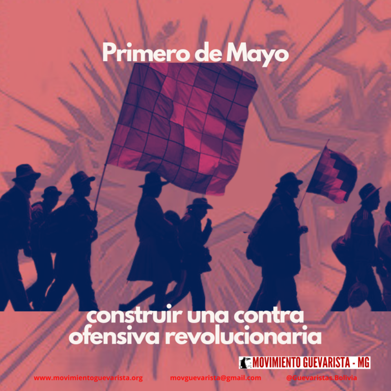 Comunicado: Primero de Mayo: Construir una contra ofensiva revolucionaria contra la reacción